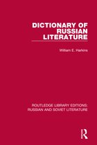 Routledge Library Editions: Russian and Soviet Literature- Dictionary of Russian Literature