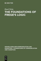 Grundlagen der Kommunikation und Kognition/Foundations of Communication and Cognition-The Foundations of Frege's Logic