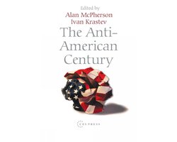 The Anti-American Century