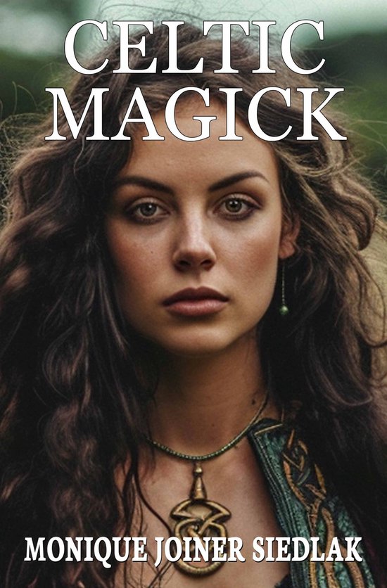 Ancient Magick for Today's Witch 11 - Celtic Magick - cover