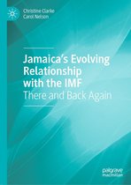 Jamaica’s Evolving Relationship with the IMF