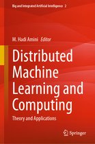 Big and Integrated Artificial Intelligence- Distributed Machine Learning and Computing