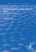 Routledge Revivals-The Construction of Environmental News