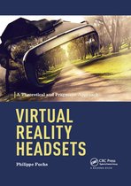 Virtual Reality Headsets - A Theoretical and Pragmatic Approach