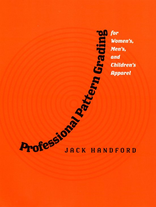 Professional Pattern Grading for Women's, Men's and Children ... - cover