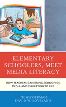 Media, Marketing, & Me- Elementary Schoolers, Meet Media Literacy