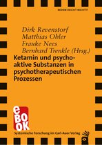 Verlag für systemische Forschung - Ketamin und psychoaktive Substanzen in psychotherapeutischen Prozessen