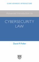 Elgar Advanced Introductions series- Advanced Introduction to Cybersecurity Law
