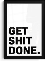 Affiche avec cadre Citations - Proverbes - Get shit done - 20x30 cm