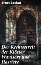 Der Rechtsstreit der Klöster Waulsort und Hastière