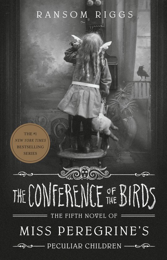 The Conference of the Birds 5 Miss Peregrine's Peculiar Chil ... - cover