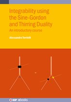 IOP ebooks- Integrability using the Sine-Gordon and Thirring Duality