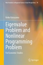 New Frontiers in Regional Science: Asian Perspectives 70 - Eigenvalue Problem and Nonlinear Programming Problem
