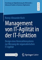 Forschung zur Digitalisierung der Wirtschaft Advanced Studies in Business Digitization - Management von IT-Agilität in der IT-Funktion
