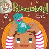 Baby Loves Science - Baby Loves Paleontology