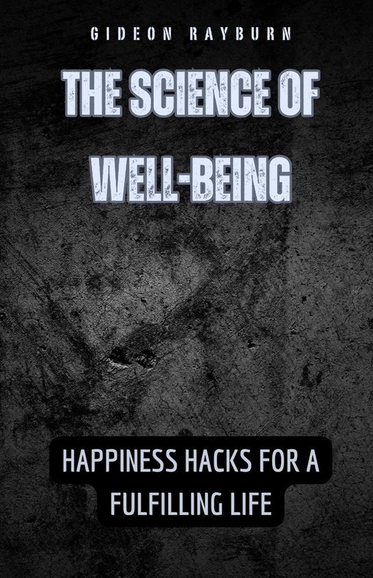 The Science of Well-Being - cover
