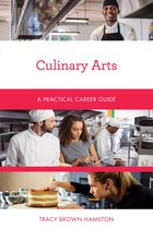 Practical Career Guides - Culinary Arts