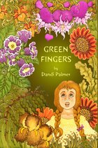 Fiction for Older Children and Teenagers 1 - Green Fingers