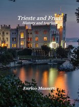 Trieste and Friuli
