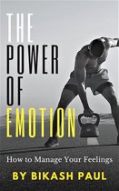 The power of Emotion