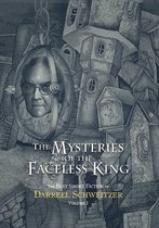 The Mysteries of the Faceless King