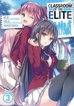 Classroom of the Elite (Manga) 3 - Classroom of the Elite (Manga) Vol. 3