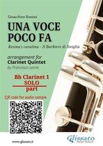 Una voce poco fa - Clarinet Quintet 1 - Bb Clarinet 1 (solo) part of "Una voce poco fa" for Clarinet Quintet