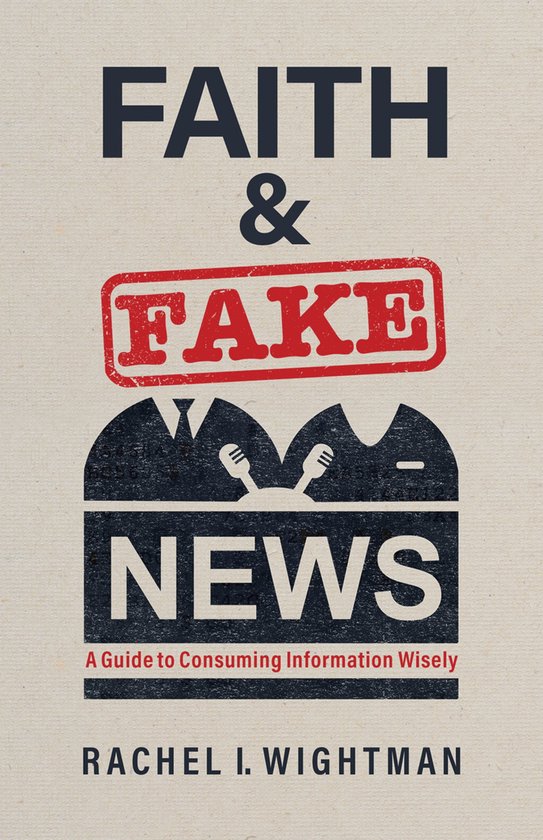 Faith and Fake News (ebook), Rachel I Wightman 9781467465519 Boeken