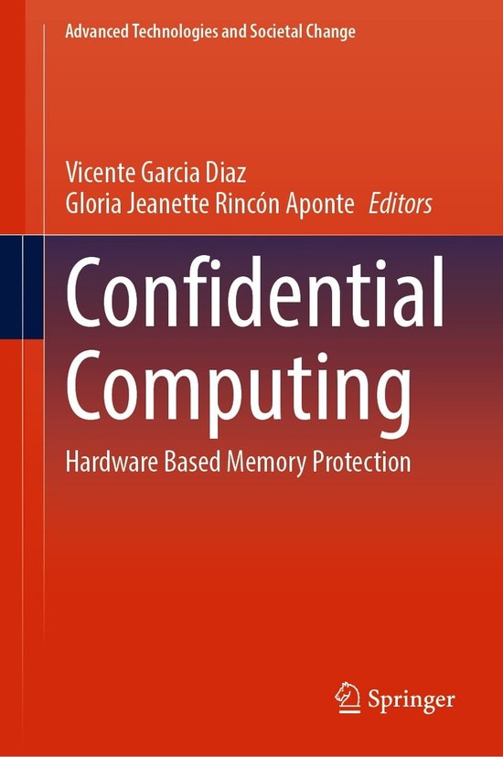 Advanced Technologies and Societal Change - Confidential Computing