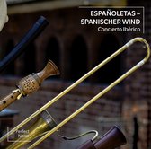 Concierto Ibérico: Españoletas - Spanischer Wind