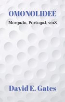 Omonolidee: Morgado, Portugal, 2018