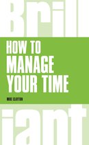 Brilliant Business - How to Manage Your Time