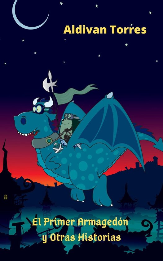 El Primer Armagedón y Otras Historias (ebook), Aldivan Torres ...