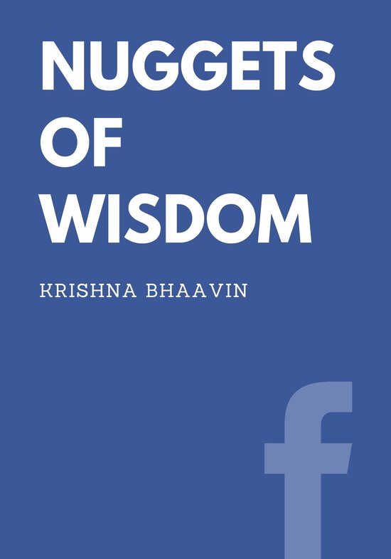 Nuggets of Wisdom (ebook), Krishna Bhaavin 1230005741755 Boeken