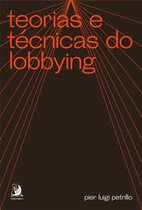 Teorias e técnicas do lobbying