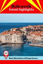 Dubrovnik Travel Highlights