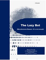 The Lazy Bot
