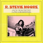R. Stevie Moore - On Earth (LP)