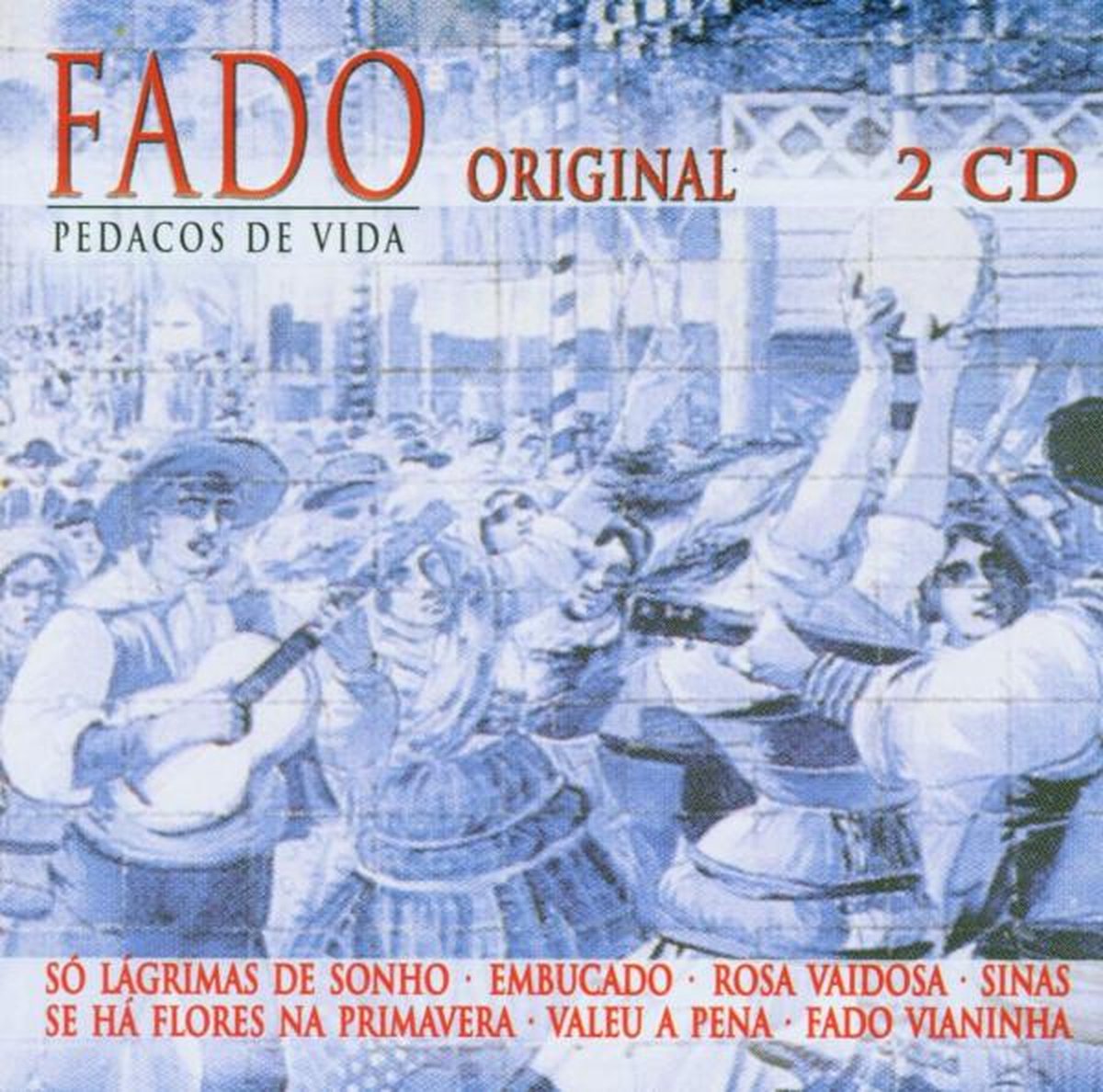 Pedacos De Vida-fado Orig
