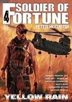 Soldier of Fortune 4 - Yellow Rain (A Soldier of Fortune Adventure #4)