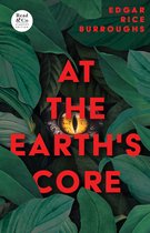 The Pellucidar Series 1 - At the Earth's Core (Read & Co. Classics Edition)