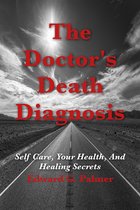 The Doctor's Death Diagnosis