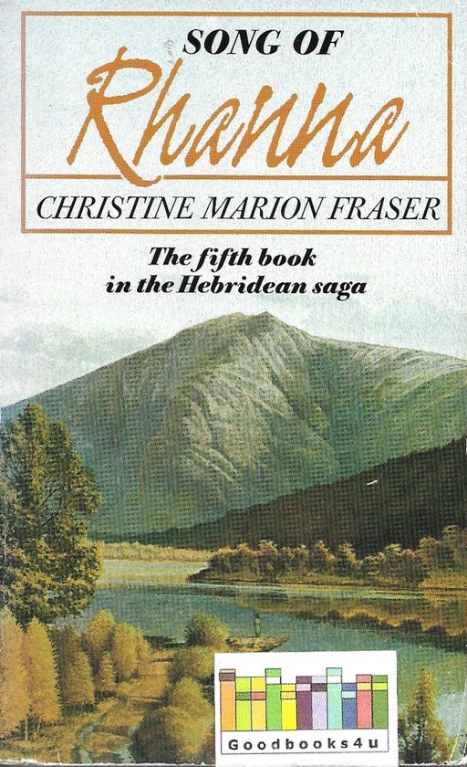 Boekomslag 'Song of Rhanna' door Christine Marion Fraser, vijfde deel van de Hebridense saga, met berglandschap.