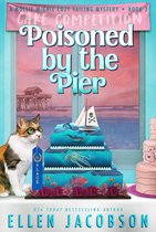 A Mollie McGhie Cozy Sailing Mystery 3 - Poisoned by the Pier