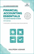 Self Learning Management - Financial Accounting Essentials You Always Wanted to Know: 5th Edition