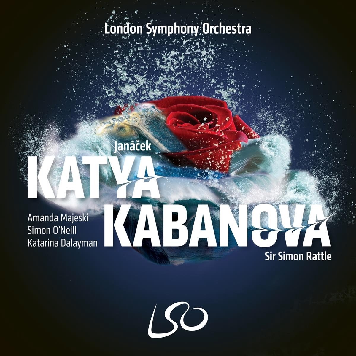 London Symphony Orchestra, Sir Simon Rattle - Janacek: Katya Kabanova (2 SACD)