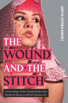 RSA Series in Transdisciplinary Rhetoric-The Wound and the Stitch