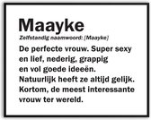 Maayke Woordenboek Grappig Fotolijst met glas 40 x 50 cm - Cadeau - Kado - Schilderij - Muur - Verjaardag - foto - Poster - incl ophangsysteem