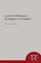 Collection de l'École française de Rome - I prefetti dell'annona da Augusto a Costantino
