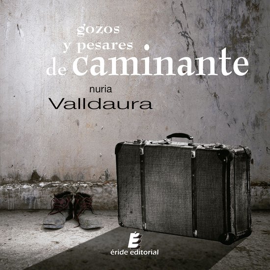 Gozos y pesares de caminante - cover